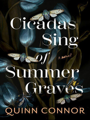 cover image of Cicadas Sing of Summer Graves